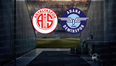 ANTALYASPOR ADANA DEMİRSPOR CANLI MAÇ İZLE | Antalyaspor - Adana Demirspor maçı hangi kanalda, saat kaçta?