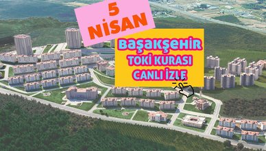 BAŞAKŞEHİR KURA CANLI 5 NİSAN | TOKİ İstanbul Başakşehir 1+1, 2+1, 3+1 kura çekilişi canlı izle - TOKİ Başakşehir genç, emekli kura çekilişi CANLI
