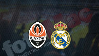 Shaktar Donetsk - Real Madrid maçı ne zaman, saat kaçta ve hangi kanalda canlı yayınlanacak? (CANLI SKOR) | UEFA Şampiyonlar Ligi