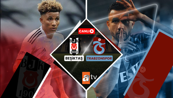 Beşiktaş - Trabzonspor maçı ne zaman?