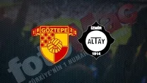 Göztepe - Altay | CANLI