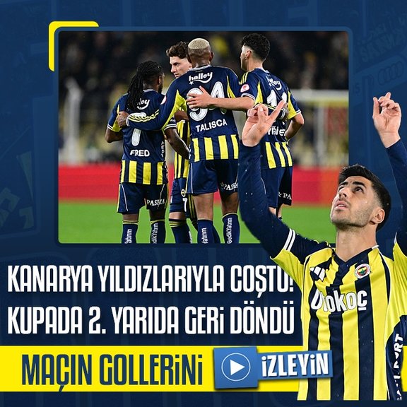 Fenerbahçe kupada yıldızlarıyla geri döndü! MAÇIN GENİŞ ÖZETİ