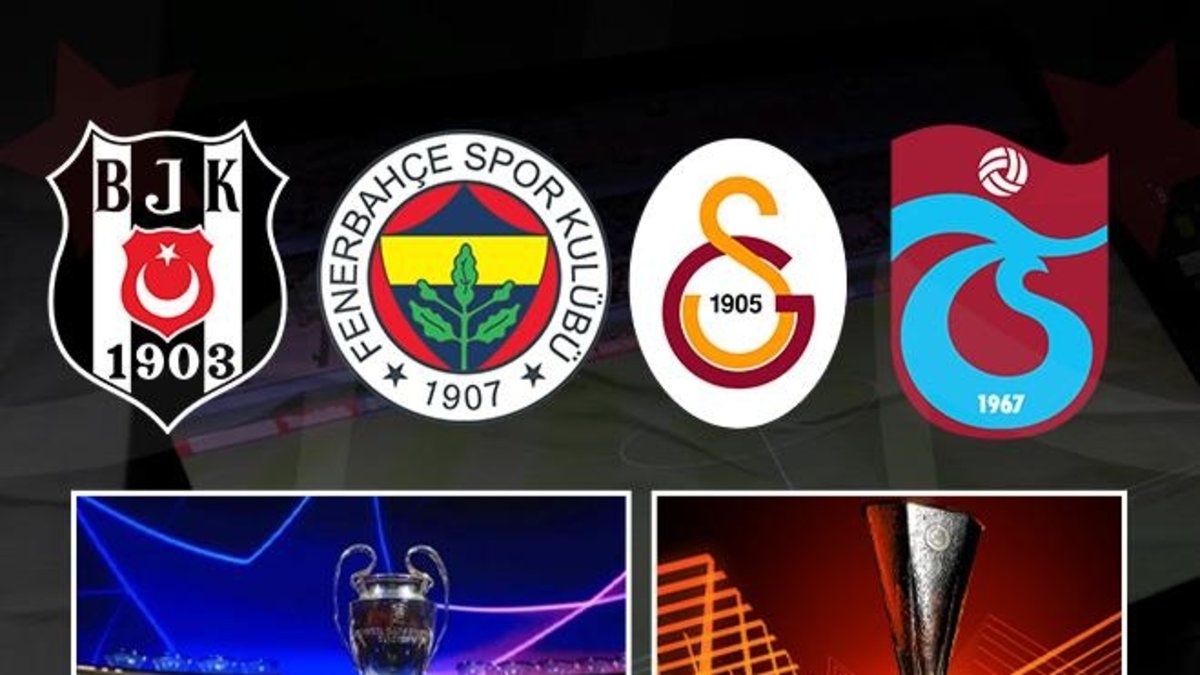 Beşiktaş Fenerbahçe Galatasaray ve Trabzonspor'un Avrupa kupalarında maç tarihleri ve