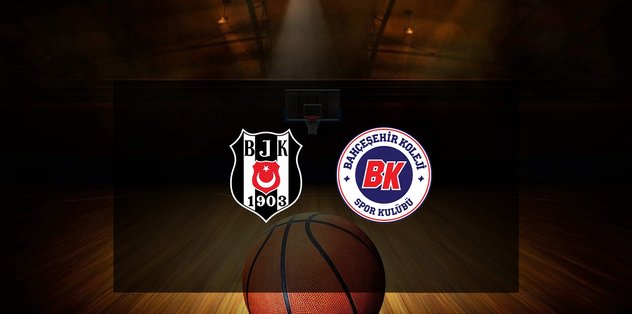 Beşiktaş GAİN-Bahçeşehir Koleji CANLI | Maç ne zaman, saat kaçta, hangi kanalda?