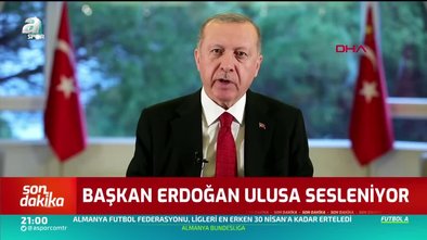 Başkan Recep Tayyip Erdoğan ulusa seslendi: 2-3 hafta içinde yayılmayı kırabiliriz