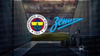 Fenerbahçe - Zenit maçı canlı ve şifresiz izle | Fenerbahçe - Zenit maçı ne zaman, saat kaçta? FB hazırlık maçı hangi kanalda?