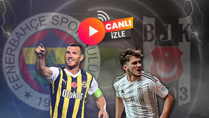 FENERBAHÇE BEŞİKTAŞ CANLI | Fenerbahçe - Beşiktaş maç kadrosu