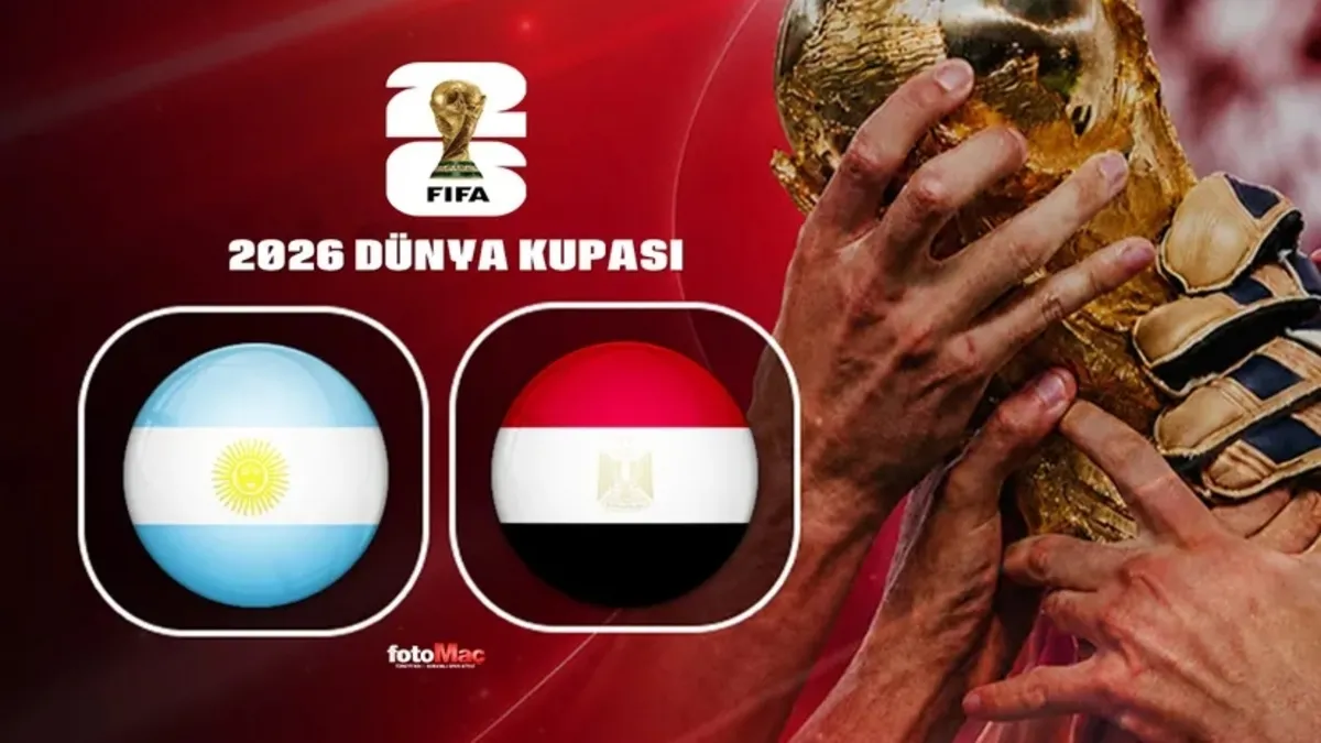 Arjantin-Mısır maçı CANLI İZLE (FIFA 2026 Dünya Kupası)