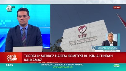 >Erman Toroğlu: Bu görüşme Avrupa'da olsaydı federasyon istifa ederdi!