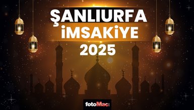 Şanlıurfa imsak vakti 2025 | Şanlıurfa sahur ve iftar vakitleri ne zaman?