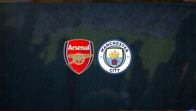 Arsenal - Manchester City maçı ne zaman, saat kaçta ve hangi kanalda canlı yayınlanacak? | İngiltere Premier Lig