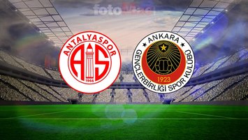 Antalyaspor-Gençlerbirliği maçı saat kaçta?