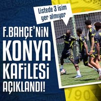 İşte F.Bahçe'nin Konya kafilesi!
