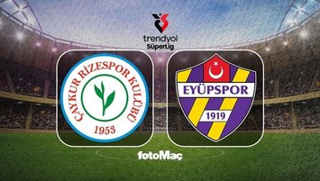 Ç. Rizespor-Eyüpspor | CANLI