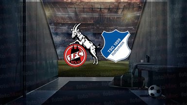Köln - Hoffenheim maçı ne zaman, saat kaçta ve hangi kanalda canlı yayınlanacak? | Almanya Bundesliga
