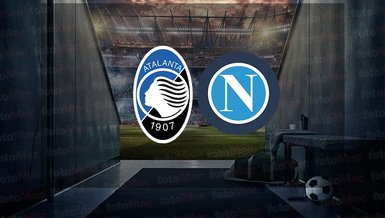 Atalanta - Napoli maçı ne zaman, saat kaçta ve hangi kanalda canlı yayınlanacak? | İtalya Serie A