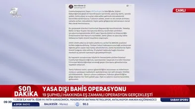 Bakan Gürlek'ten yasadışı bahis operasyonu açıklaması!