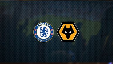 Chelsea - Wolverhampton maçı ne zaman, saat kaçta ve hangi kanalda canlı yayınlanacak? | İngiltere Premier Lig