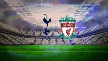 Tottenham-Liverpool maçı detayları!