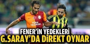 Fener'in yedekleri G.Saray'da direkt oynar