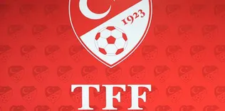 TFF açıkladı