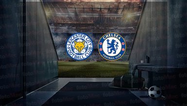 Leicester City - Chelsea maçı ne zaman, saat kaçta ve hangi kanalda canlı yayınlanacak? | İngiltere Premier Lig