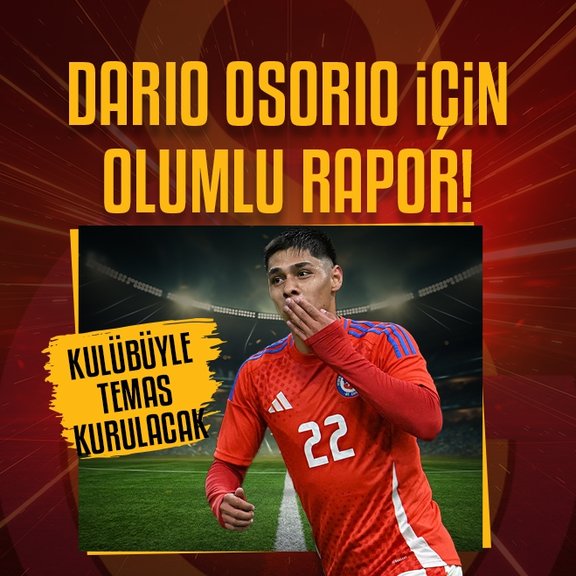 GALATASARAY HABERİ: Dario Osorio için olumlu rapor! Kulübüyle temas kurulacak