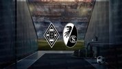 Borussia Mönchengladbach - Freiburg maçı ne zaman?