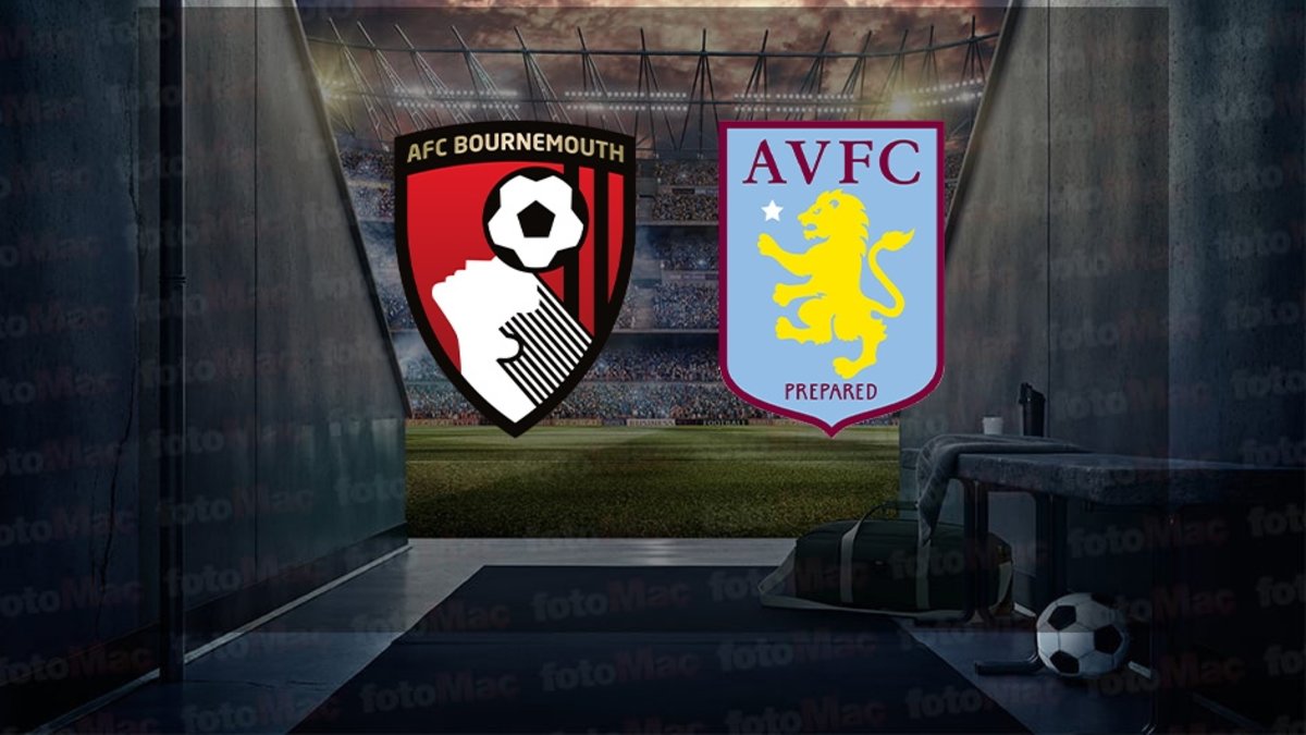 Bournemouth-Aston Villa maçı ne zaman? Saat kaçta ve hangi kanalda canlı yayınlanacak? | İngiltere Premier Lig Bournemouth-Aston Villa maçı ne zaman? Saat kaçta ve hangi kanalda canlı yayınlanacak? | İngiltere Premier Lig