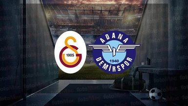 Galatasaray Adana Demirspor maçı CANLI 📺 | Galatasaray - Adana Demirspor maçı saat kaçta? hangi kanalda?