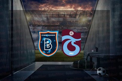 Başakşehir - Trabzonspor | 11’ler açıklandı