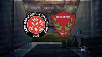 F. Karagümrük - Hatayspor | CANLI
