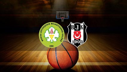Manisa BŞB - Beşiktaş Emlakjet maçı ne zaman, saat kaçta ve hangi kanalda canlı yayınlanacak? | Türkiye Sigorta Basketbol Süper Ligi