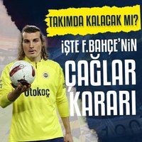 Fenerbahçe Çağlar Söyüncü için kararını verdi!
