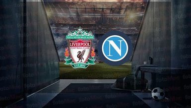 Liverpool - Napoli maçı ne zaman, saat kaçta ve hangi kanalda canlı yayınlanacak? | UEFA Şampiyonlar Ligi