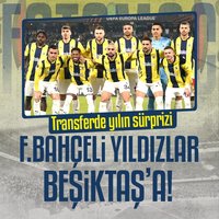 F.Bahçeli yıldızlar Beşiktaş'a! Transferde yılın sürprizi