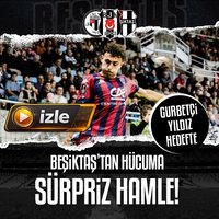 Beşiktaş'tan hücuma sürpriz hamle!