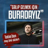 Tekke: Galip gelmek için buradayız
