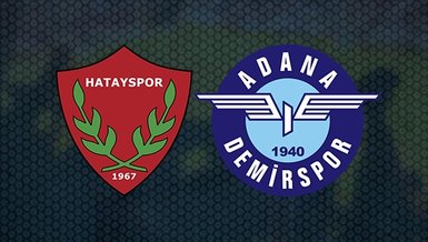 Hatayspor - Adana Demirspor maçı ne zaman? Saat kaçta ve hangi kanalda canlı yayınlanacak?