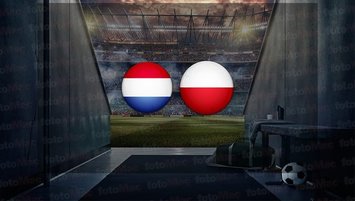 Hollanda - Polonya maçı CANLI