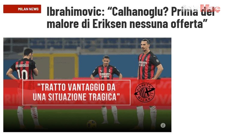 Son dakika spor haberi: Ibrahimovic'ten Hakan Çalhanoğlu hakkında şok sözler!