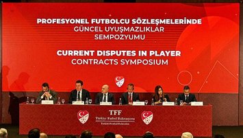 Profesyonel Futbolcu Sözleşmelerinde Güncel Uyuşmazlıklar Sempozyumu düzenlendi