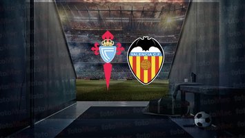 Celta Vigo - Valencia maçı hangi kanalda?