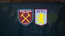 West Ham - Aston Villa | CANLI İZLE