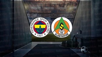 Fenerbahçe-Alanyaspor maçı tüm detayları!