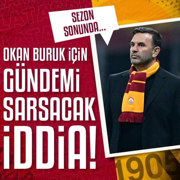 Okan Buruk için bomba iddia! Sezon sonunda...