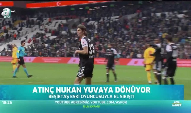Atınç Nukan Beşiktaş'a dönüyor
