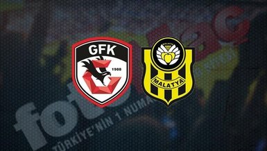 Gaziantep FK - Yeni Malatyaspor maçı CANLI