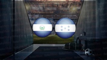 El Salvador - Honduras maçı ne zaman?