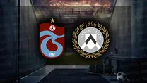 Trabzonspor-Udinese | CANLI